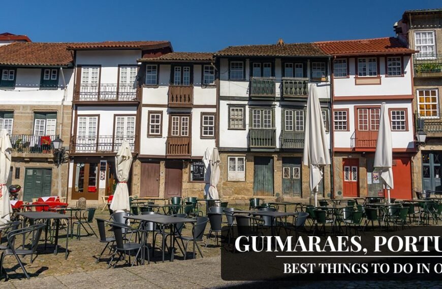Discovering Guimarães: History, Culture, and Hidden Charms in Braga's Charming Town